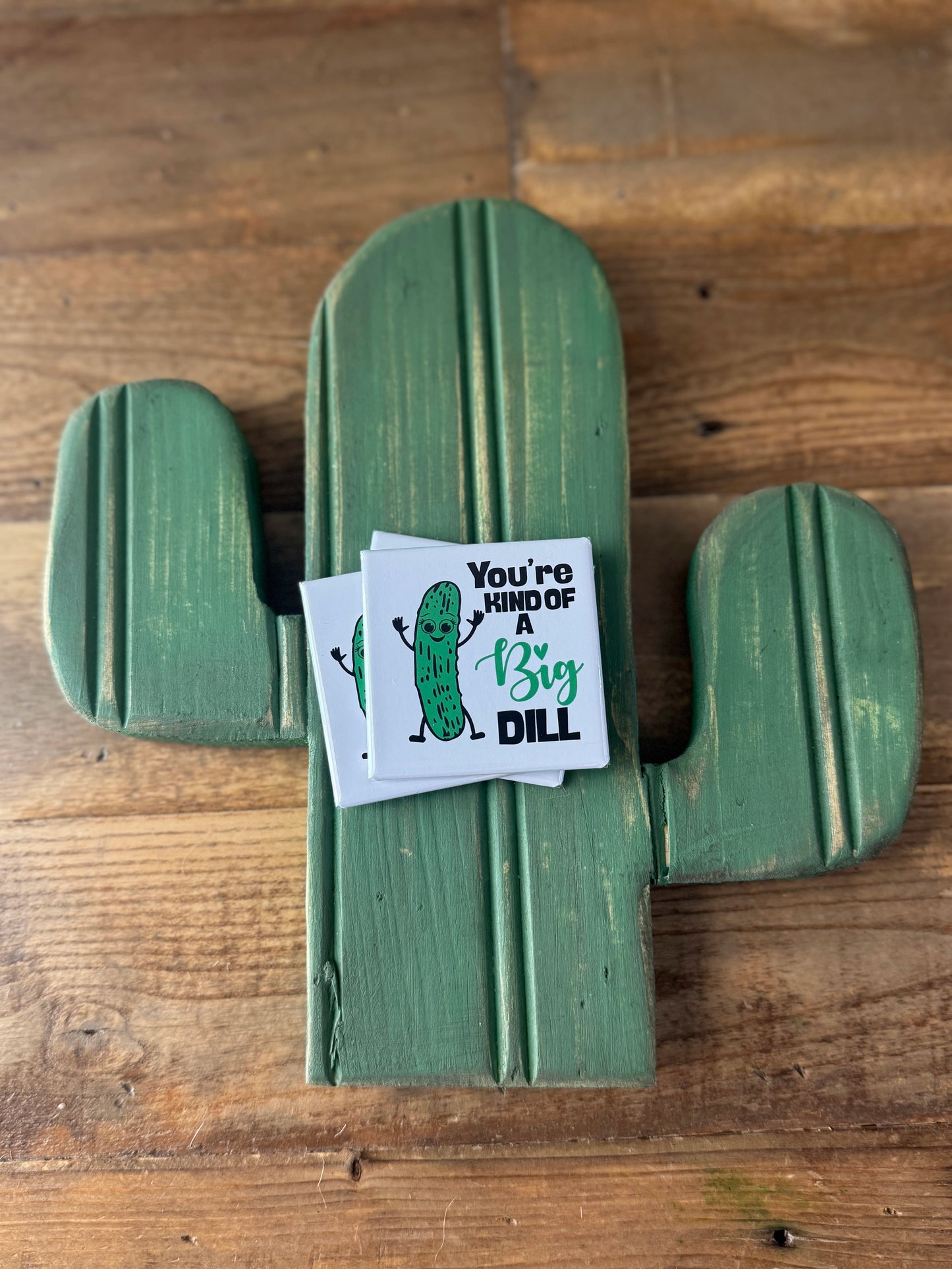 You're a BIG DILL Novelty Magnet